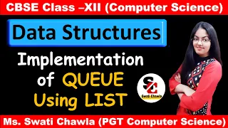 Implementation of Queue using List in Python Data Structures in Python Class 12 Computer Science