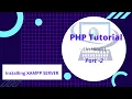 Installing Xampp Server in Hindi PHP Tutorials