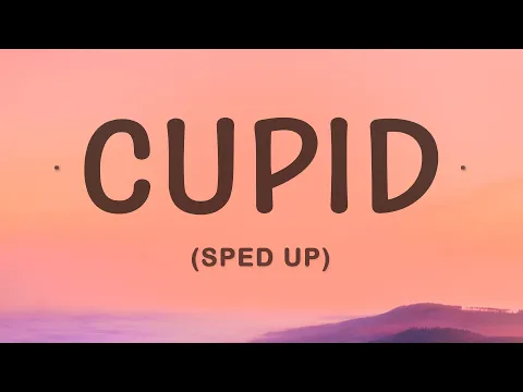 Download MP3 FIFTY FIFTY - Cupid (Sped Up) (Twin Version) (Lyrics)