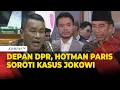 Download Lagu Rapat di DPR, Hotman Paris Soroti Kasus Jokowi: Sangat Menyedihkan, Pengacara Duduk di Belakang