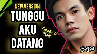 tunggu aku datang versi baru lagu slow rock tentang rindu dalam perjuangan terbaru 2026