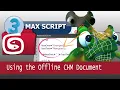 Max script 05 Using the OFFLINE CHM Documentation