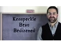 Kenspeckle Beau Bedizened Quick Quirky Words