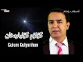 Download Lagu Gulum Gulyarixan | My Flower Gulyarihan ft. Esqer Muxter