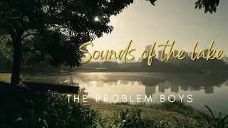 the problem boys sounds of the lake