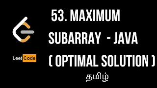 Maximum Subarray Java Time Complexity O n Tamil Leetcode 53