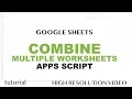 Google Sheets - Combine All Sheets into One When Column Order Doesn t Match