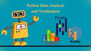 Python For Data Analysis and Visulization A Comprehensive Guide to Numpy Pandas and Matplotlib