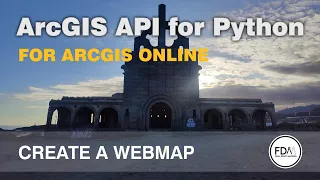 Creating a WebMap in ArcGIS Online with the ArcGIS API for Python