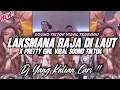Download Lagu DJ LAKSMANA RAJA DI LAUT X PRETTY GIRL VIRAL TIKTOK FULLBASS TERBARU 2025