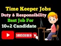 What is a Time Keeper Job Duties Responsibilities Explained Time Keeper Ka Kya Kam Hota Hai