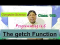 The getch Function Programming in C Computer Science Class 10th by Leaders Knowledge Hub