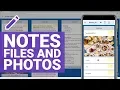 Notes, photos \u0026 files