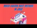 Math Square Root Method sqrt - Java Tutorials