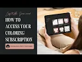 How to Access Your Digital Coloring Subscription Download Print Your Pages - herczegtimea