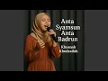 Download Lagu Anta Syamsun Anta Badrun