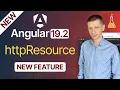 Angular 19 2 New httpResource for HTTP Requests First Look