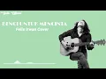 Download Lagu BENCI UNTUK MENCINTA - NAIF COVER FELIX IRWAN ( LIRIK )