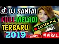 Download Lagu DJ SANTAI  FULL MELODI/BASS SPESIAL NONA REMIX TERBARU 2019