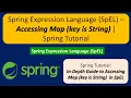 Spring Expression Language - Accessing Map key is String Spring Tutorial