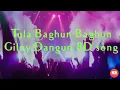 Download Lagu Tula Baghun Baghun Gilly Dangun 8D song MP3