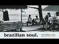 Download Lagu Brazilian Soul.