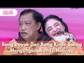 Download Lagu Bang Doyok Dan Bang Kadir Saling Mengungkapkan Isi Hatinya - PAGI PAGI AMBYAR  (23.7.25) P1