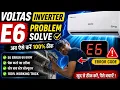 Voltas Inverter AC E6 Error Code Solution E6 Problem Solve Step by Step 100 Working Fix