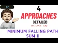 Minimum Falling Path Sum II 4 Approaches Detailed Dry Run Leetcode 1289 codestorywithMIK