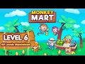 Monkey Mart Level 6 Walkthrough All Upgrades Maxed Out Poki Online Game