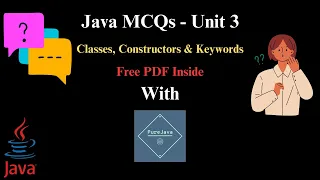 Java MCQ Questions for WBSCTE Unit 3 Classes Constructors and Keywords Exam Prep Free PDF