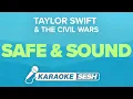 Download Lagu Taylor Swift \u0026 The Civil Wars - Safe \u0026 Sound (Karaoke)