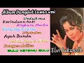 Elvi Sukaesih~Album dangdut lawas umi