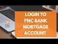 How to Login to PNC Mortgage Account Page PNC Bank Mortgage Login