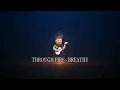Through Fire - Breathe (guitar cover) + screen tabs