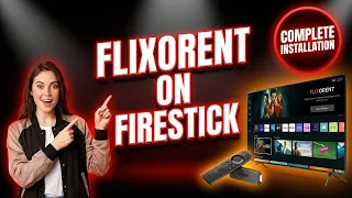 Flixorent on FireStick Complete Installation Tutorial