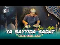 Download Lagu SHOLAWAT VERSI KOPLO TERBARU ! YA SAYYIDA SADAT KOPLO AGAIN VOC.Aylin ( FULL JAPP BASS GLERR )