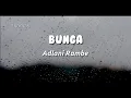 Download Lagu Bunga - Thomas | Adlani Rambe ( Lirik )