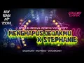 Lagu STEPHANIE X MENGHAPUS JEJAKMU || STYLE PARTY JEDAG JEDUG VELOCITY VIRAL TIKTOK || DJ DIKA DISCJOKEY 