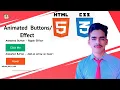 HTML Animated Button using HTML CSS Part - 08