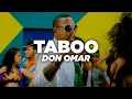Don Omar - Taboo