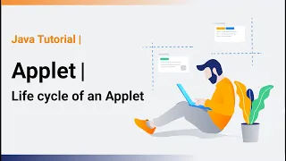 What is an Applet Life cycle of an Applet Java Tutorial