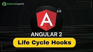 Angular 2 Life Cycle Hooks Angular 2 Training Tutorialspoint