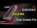 Download Lagu LESTI - DILEMA ( NADA RENDAH PRIA ) || KARAOKE