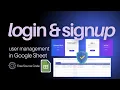 How to Build a Login and Signup System with Google Sheets Apps Script Tutorial FREE SOURCE CODE