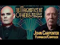 Filmmaker and Composer John Carpenter The Magnificent Others with Billy Corgan