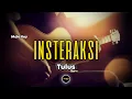 Download Lagu TULUS - Interaksi | Karaoke with Lirik