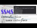 Introduction to SSMS interface Microsoft SQL Server Management Studio