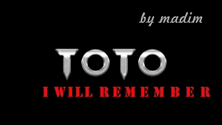 Download Toto - I will remember (lyrics) MP3