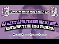 Lagu DJ HABIS 1 + 1 • DJ SENYUMMU TAWAMU HADIR DIBENAKKU SLOW REMIX VIRAL TIKTOK 2024